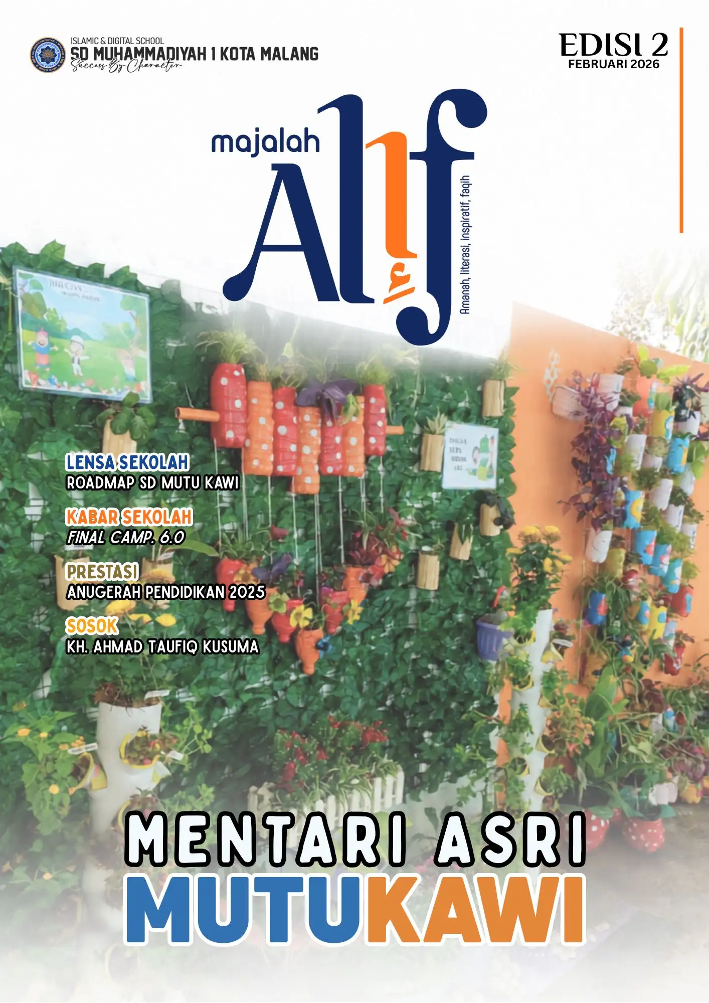 Majalah Alif Edisi 2 - Mentari Asri MUTU KAWI